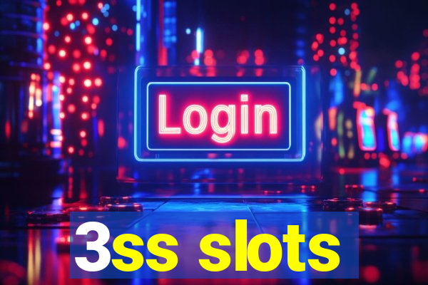 3ss slots